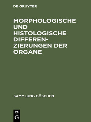 cover image of Morphologische und histologische Differenzierungen der Organe
